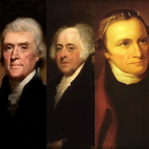 Samuel Adams, Thomas Jefferson, and James Madison